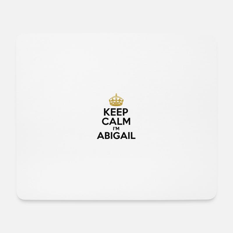 Keep Calm i-m Abigail - Mousepad (Querformat) - Weiß