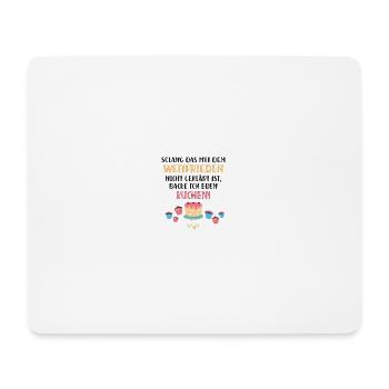 Kuchen backen bis zum Weltfrieden - Mousepad (Querformat) - Weiß - Vorne