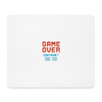 Game Over, Continue? - Mousepad (Querformat) - Weiß - Vorne