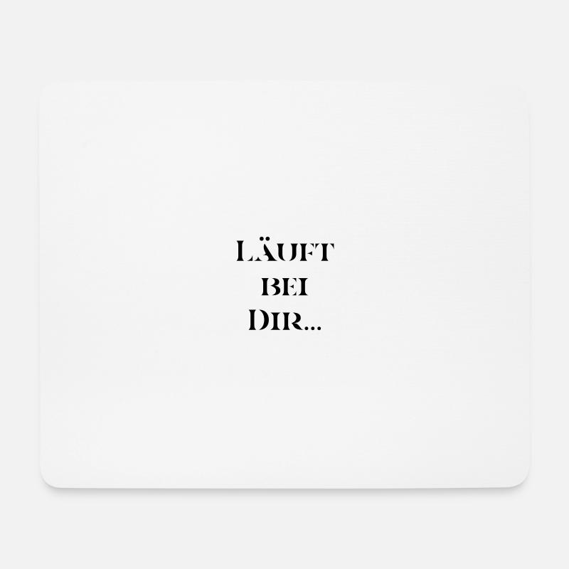 T-Shirt "Läuft bei Dir" - Mousepad (Querformat) - Weiß