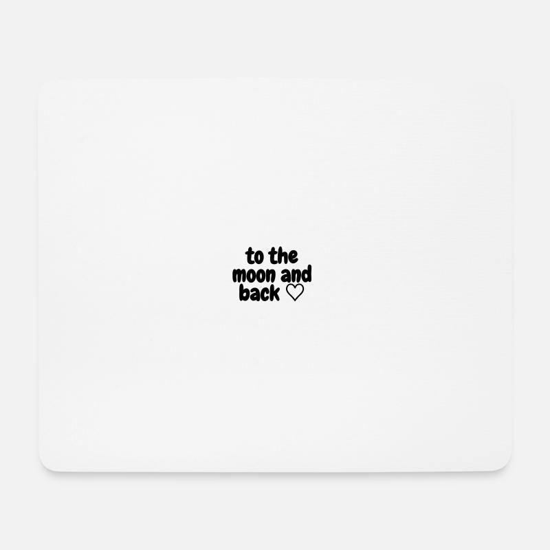 to the moon and back - Mouse Pad (horizontal) - white