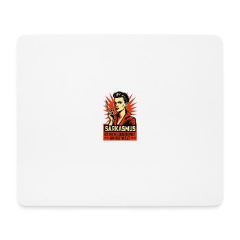 Sarkasmus ist mein Liebesbrief an die Welt. - Mousepad (Querformat) - Weiß - Vorne