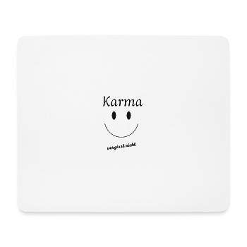 Karma vergisst nicht , lachendes Gesicht - Mousepad (Querformat) - Weiß - Vorne