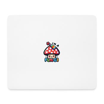 I'm a Fungi - Mousepad (Querformat) - Weiß - Vorne
