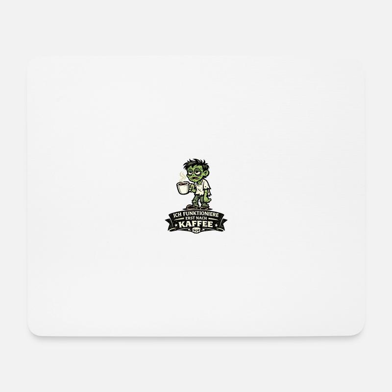 Kaffeezombie Erst Nach Kaffee - Mousepad (Querformat) - Weiß