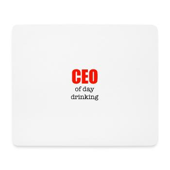 CEO of day drinking (große Version) - Mousepad (Querformat) - Weiß - Vorne