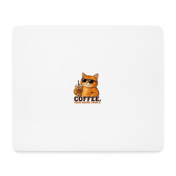 Kaffee, dann vielleicht Menschen - Mousepad (Querformat) - Weiß - Vorne