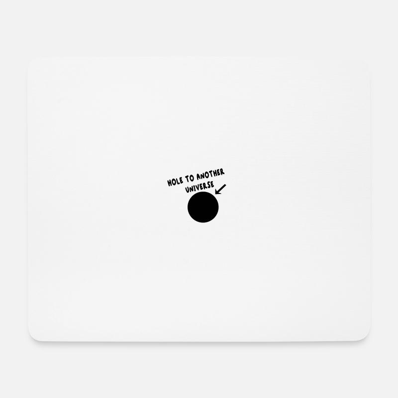HoleToAnotherUniverse - Mousepad (Querformat) - Weiß