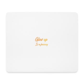Glow Up ist eine Reise - Mousepad (Querformat) - Weiß - Vorne