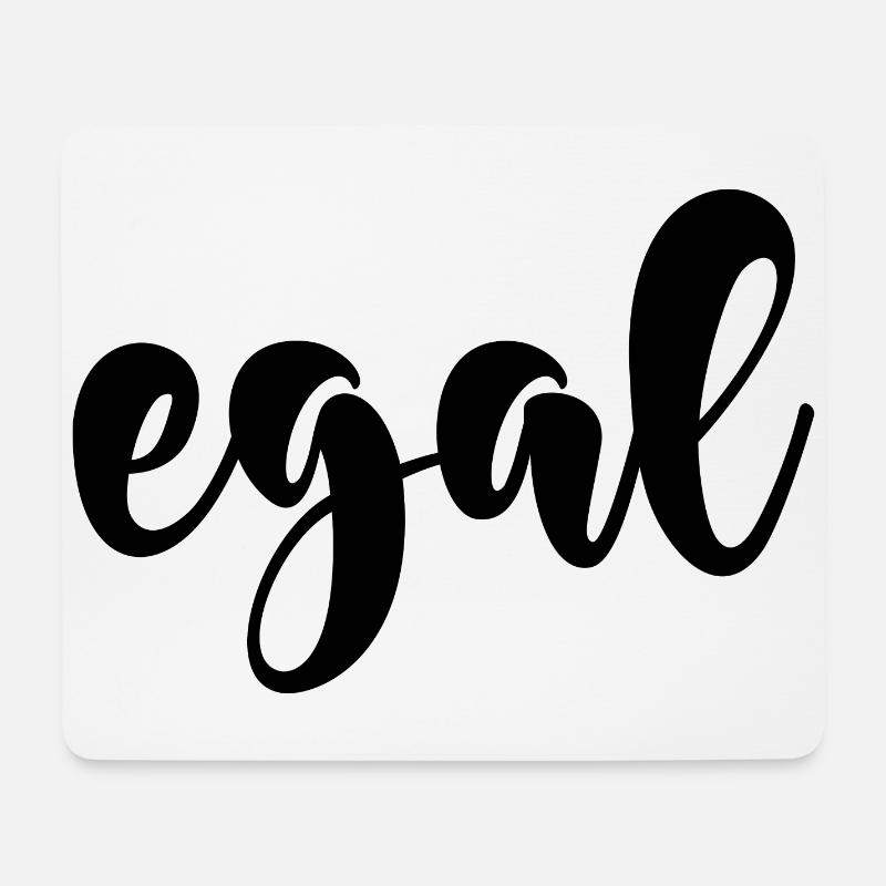 Egal - Mousepad (Querformat) - Weiß