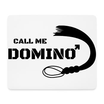 Call me Domino Whip Sex Gift Dominatrix - Mouse Pad (horizontal) - white - Front
