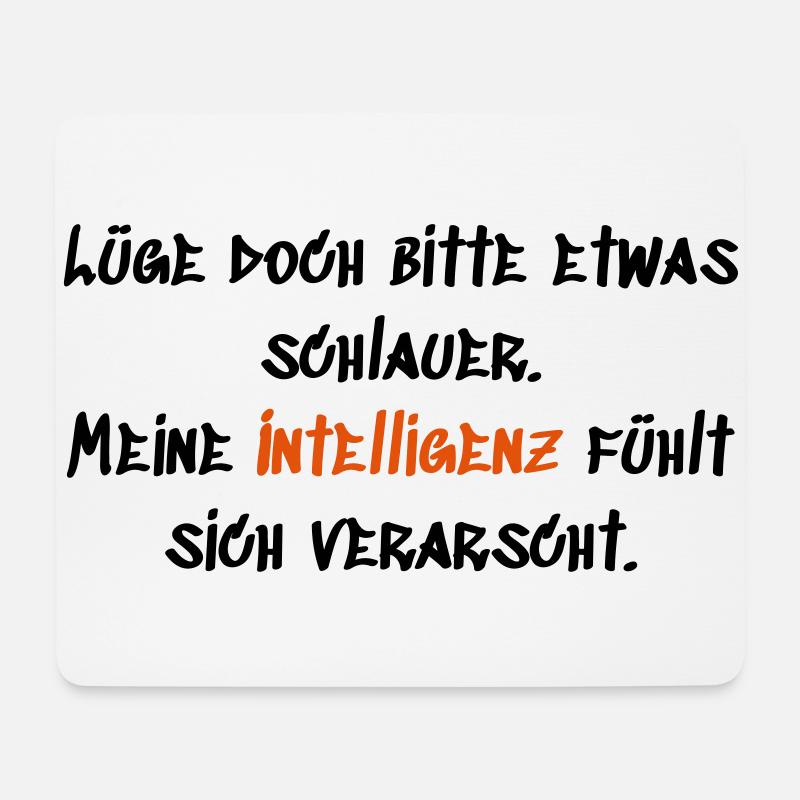 Lüg bitte schlauer - Mousepad (Querformat) - Weiß
