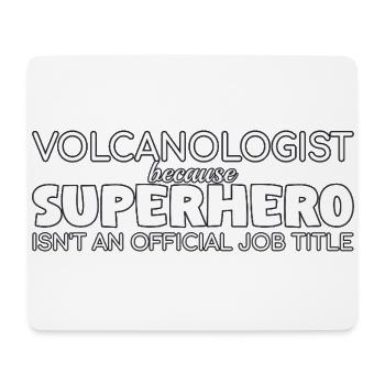 Volcanologist Superhero Volcanology - Mousepad (Querformat) - Weiß - Vorne