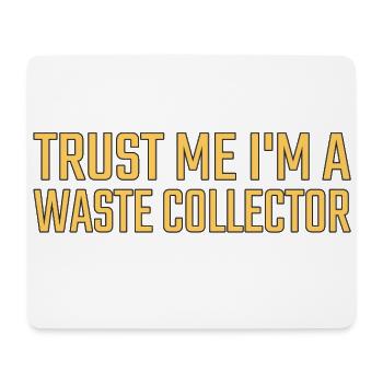 Waste collector Trust me - Mouse Pad (horizontal) - white - Front