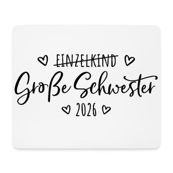 Kein Einzelkind mehr - Große Schwester 2026 - Mousepad (Querformat) - Weiß - Vorne