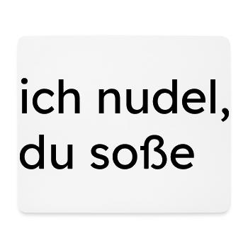 Ich Nudel Du Soße Kochen Küche Spruch Geschenk - Mousepad (Querformat) - Weiß - Vorne