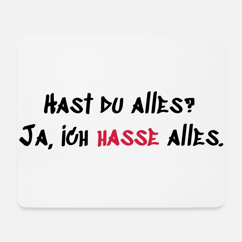 Hast du Alles - Mousepad (Querformat) - Weiß