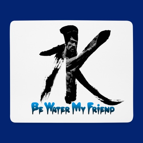 Be Water My Friend (Bruce Lee Version + Text) - Tapis de souris (format paysage)