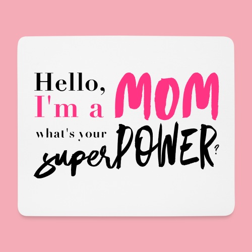 mompower - Mama Superpower - Podkładka pod myszkę (pozioma)