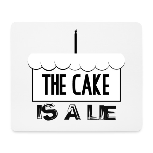 Der Kuchen ist eine Lüge - Mousepad (Querformat)