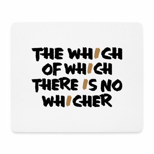 whichwhichwhich - Mousepad (Querformat)