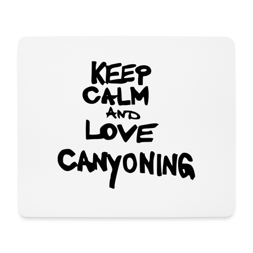 keep calm and love canyoning - Mousepad (Querformat)