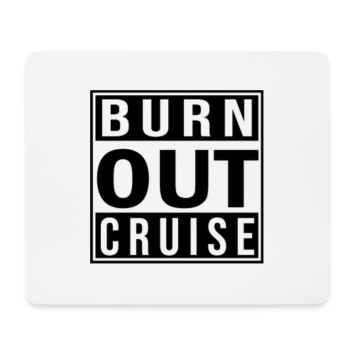 Kreuzfluenzer - Burnout Cruise - Mousepad (Querformat)