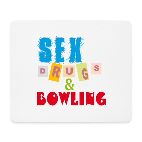 Sex, drugs & Bowling - Musmatta (liggande format)