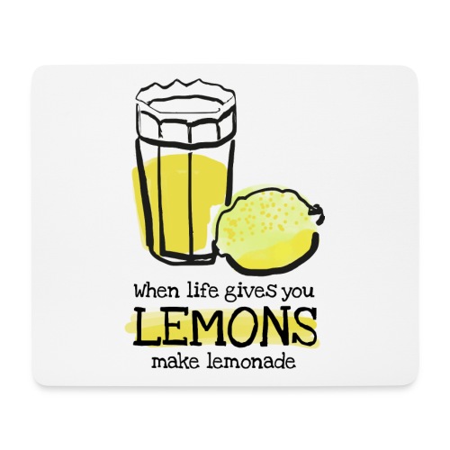 When life gives you lemons - Mousepad (Querformat)