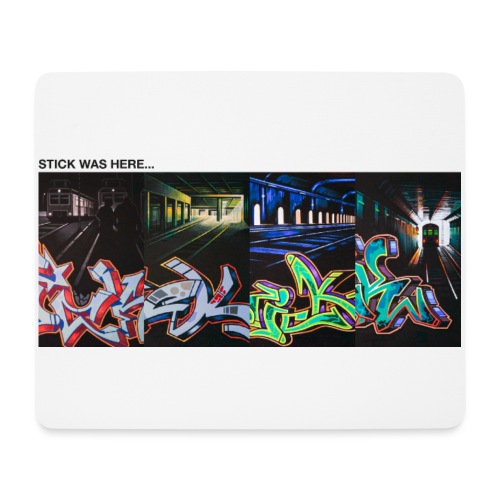 Stick Was Here - Mousepad (bredformat)