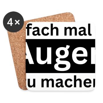 Einfach_mal_die_Augen_zu - Untersetzer (4er-Set) - Weiß - Vorne