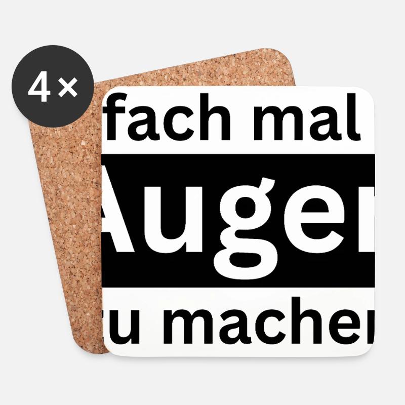 Einfach_mal_die_Augen_zu - Untersetzer (4er-Set) - Weiß