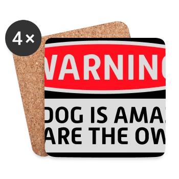 Warning Dog Amazing Beware Owner Dogs Pet - Coasters (set of 4) - white - Front
