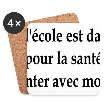 L'abus d'école est dangereux pour la santé - Dessous de verre (lot de 4) - blanc - Devant