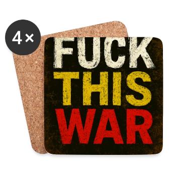 Fuck This War Protest - Coasters (set of 4) - white - Front