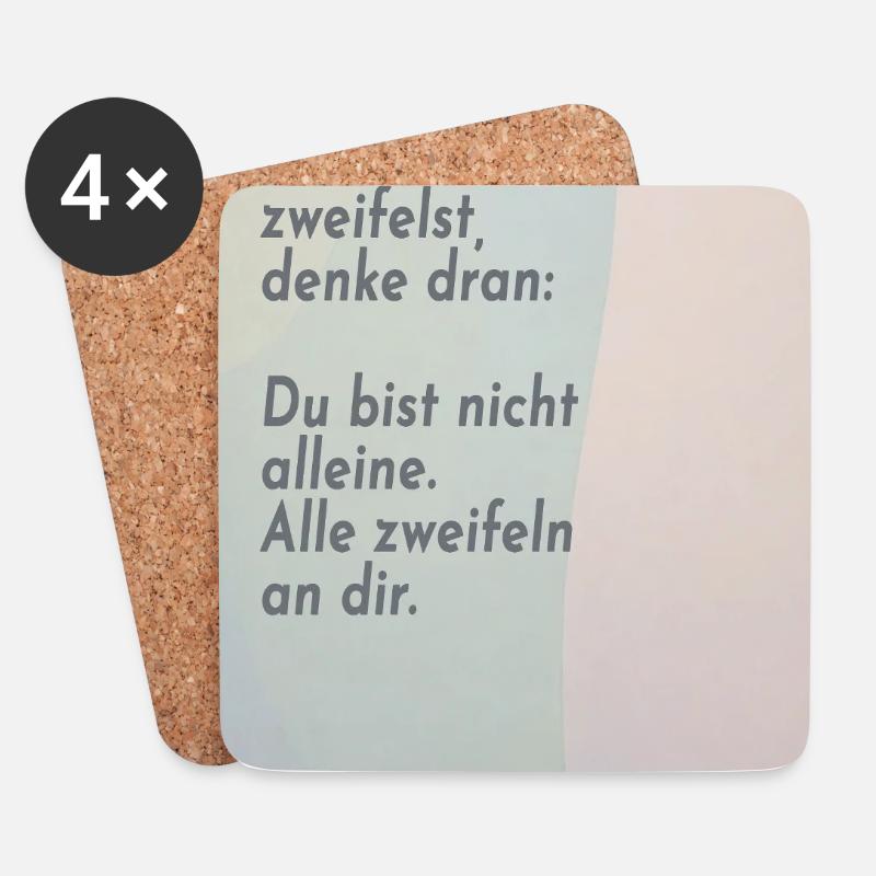 Wenn du an dir zweifelst – alle tun es - Untersetzer (4er-Set) - Weiß