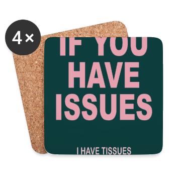 Affiche d’humour sec – Si vous avez des problèmes - Dessous de verre (lot de 4) - blanc - Devant