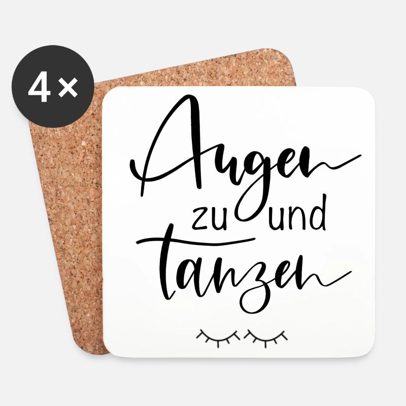 Augen Zu Und Tanzen - Untersetzer (4er-Set) - Weiß