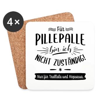 Für Pillepalle bin ich nicht zuständig! - Untersetzer (4er-Set) - Weiß - Vorne