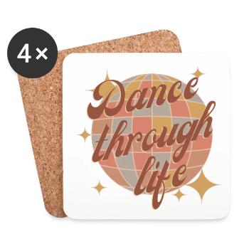 Dance through life inspirational saying for dances - Coasters (set of 4) - white - Front