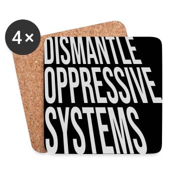 Dismantle Oppressive Systems Aktivismus Statement - Untersetzer (4er-Set) - Weiß - Vorne