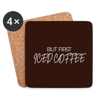 "BUT FIRST ICED COFFEE" Graphic Tee Design - Dessous de verre (lot de 4) - blanc - Devant