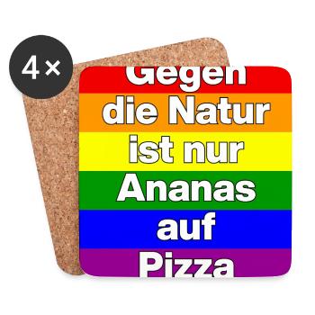GEGEN DIE NATUR IST NUR ANANAS AUF PIZZA, TOLERANZ - Untersetzer (4er-Set) - Weiß - Vorne