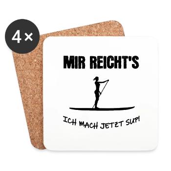 Mir reicht´s ich mach jetzt SUP - Untersetzer (4er-Set) - Weiß - Vorne
