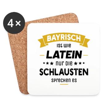 Bayrisch ist wie Latein nur die Schlausten spreche - Untersetzer (4er-Set) - Weiß - Vorne