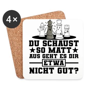 Du Schaust So Matt Aus Geht Es Dir Etwa Nicht Gut - Untersetzer (4er-Set) - Weiß - Vorne