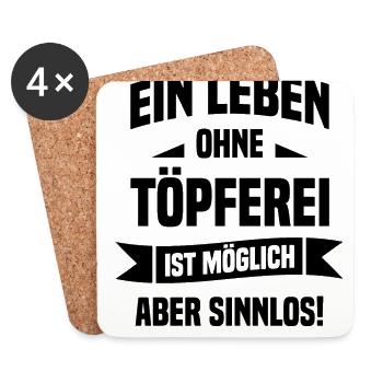 Ein Leben Ohne Töpferei Möglich Aber Sinnlos Keram - Untersetzer (4er-Set) - Weiß - Vorne