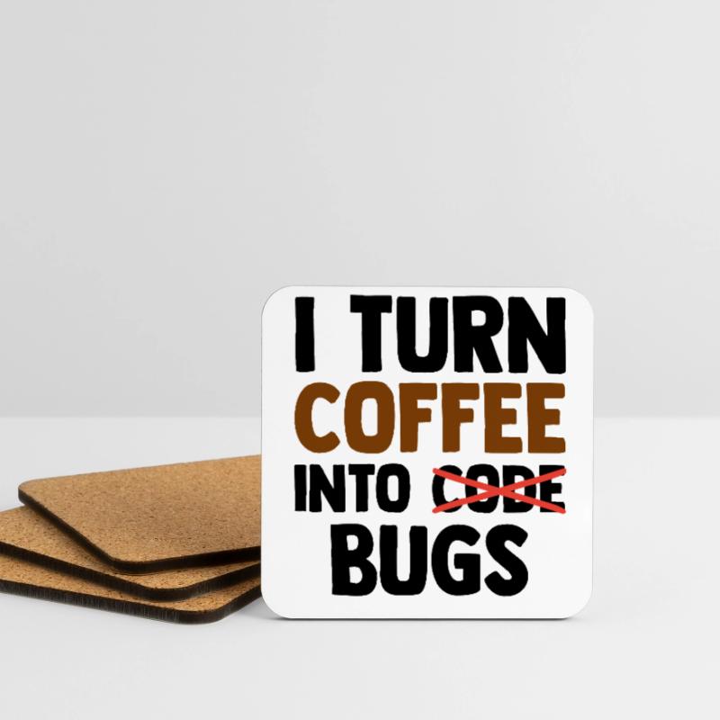 I Turn Coffee Into Bugs Coding Programming Softwar Untersetzer (4er-Set)