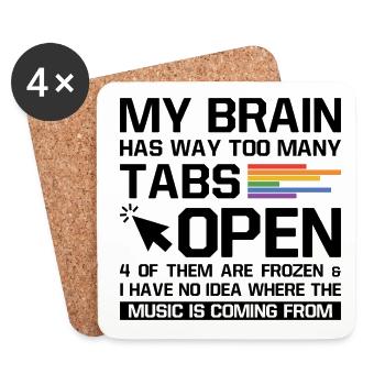 My Brain Has Way Too Many Tabs Open Software Devel - Untersetzer (4er-Set) - Weiß - Vorne