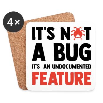 It's Not A Bug It's An Undocumented Feature Softwa - Untersetzer (4er-Set) - Weiß - Vorne